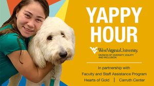A girl hugs a dog. Text: Yappy Hour Thursday, December 9, 2021 1 – 3 p.m. at the Mountainlair. WVU Division of Diversity, Equity and Inclusion in partnership with Faculty and Staff Assistance Program, Hearts of Gold and the Carruth Center.