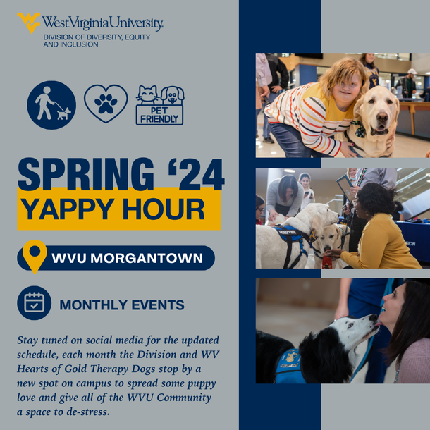 Yappy Hour Advertisement, Spring 2024 WVU Morgantown Monthly Events. Stay tuned on social media for updated schedule.